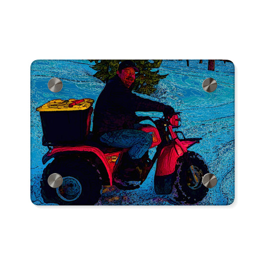 Acrylic Wall Art Panels ... There's 2-Wheelin ... There's 4-Wheelin ... 'And-Of-Course' ... "There's 3-Wheelin-In-The-Snow" ...  Original Works ...