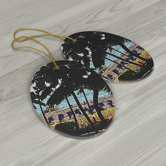 Ceramic Ornament, 1-Pack ... "A Beautiful Beach Amongst The Palms" ... The Outrigger Waikiki, Honolulu, Oahu ... Original Works ...