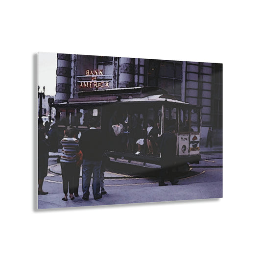 Acrylic Prints ... San Francisco ... 'A Rice-A-Roni-A-San Francisco Treat' ... "A Cable Car Classic" ... Family Archives: 1973 ... Original Works ...