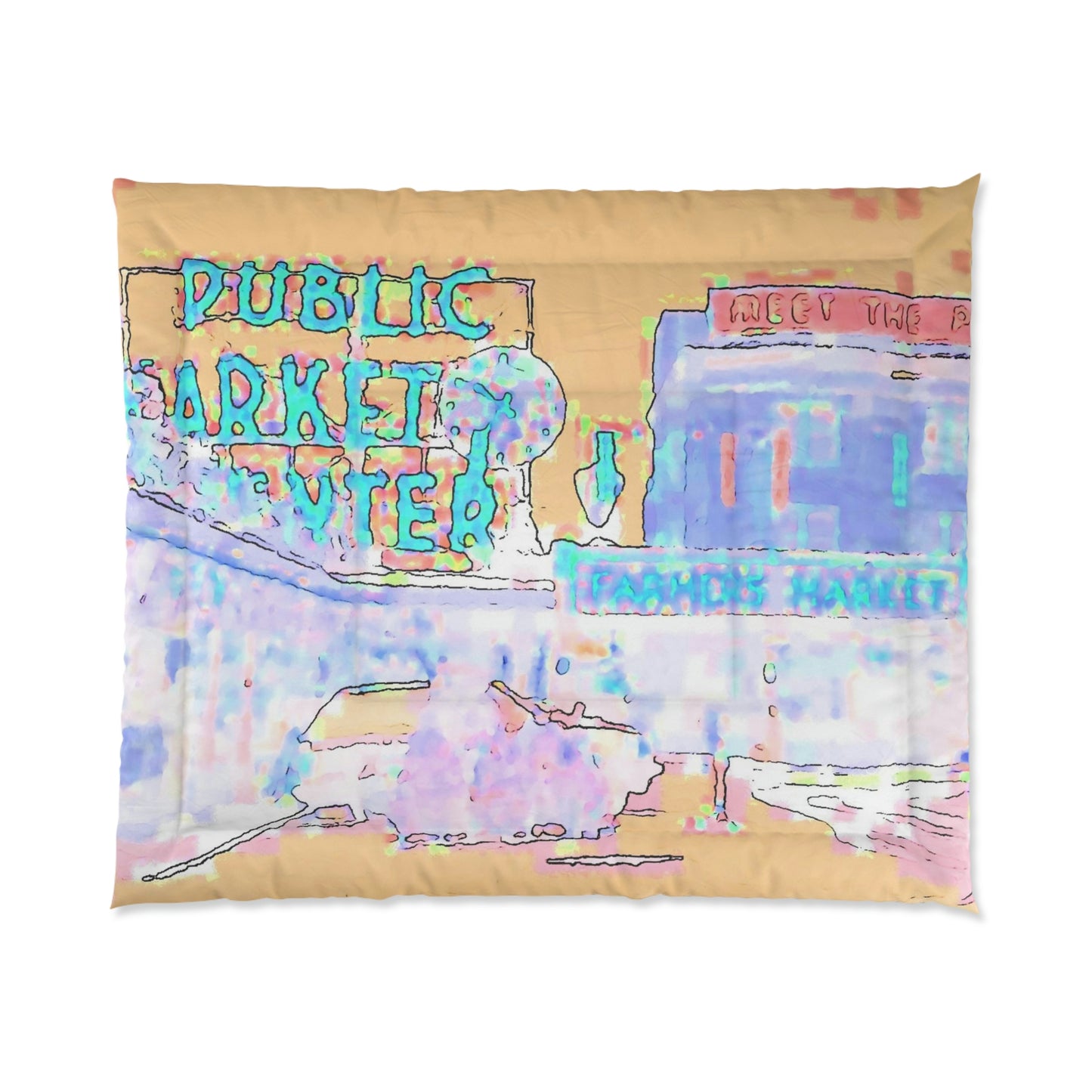 Comforter ... If You Can't Be At The Market Today .. "Pike Place Market Will Be With You!"